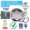 TBC 3 WAY WATERPROOF ENCLOSURE BOX FULL SET