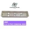 UMC PVC CONCEAL BOX